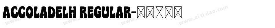 AccoladeLH Regular字体转换